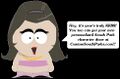 Apparently, in South Park, she's a whore.