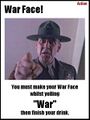 War Face!