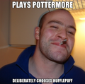 Good Guy Greg is in Hufflepuff voluntarily.