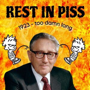 Kissinger Rest In Piss meme.jpg