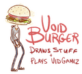 Voidburger is used to getting it between the buns.