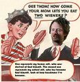 Gee Thom, where'd you get those two wieners?