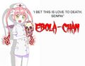 ebola-chan, fucked more niggers than you