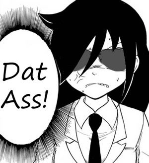 Tomoko Dat Ass.png