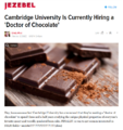 "Cambridge University Currently Hiring Doctor of Chocolate"