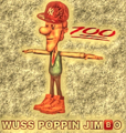 WUSS POPPIN JIM🅱️O